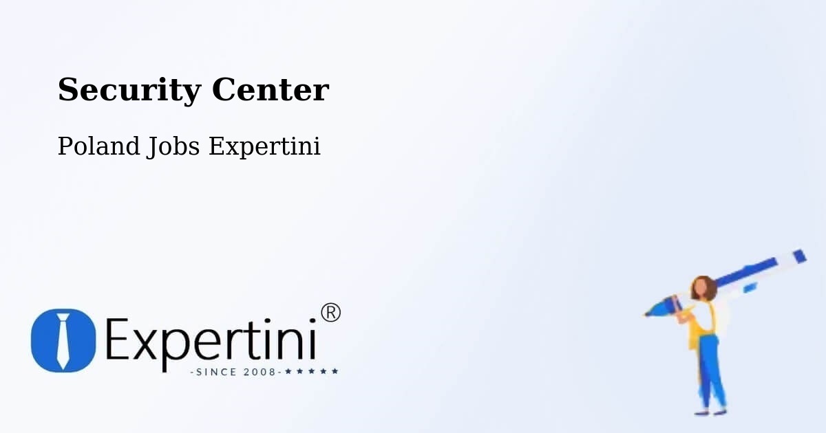 Security & Compliance – Trzcianka - Poland Jobs Expertini